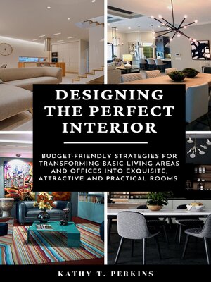 cover image of DESIGNING THE PERFECT INTERIOR